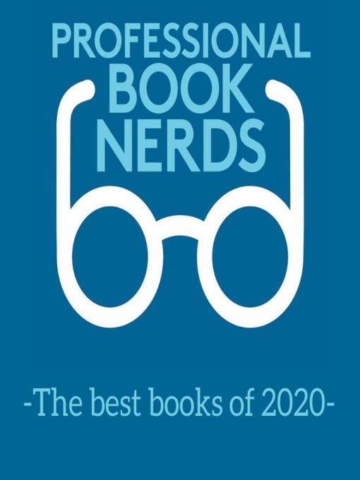 Title details for The Best Books of 2020 by Professional Book Nerds - Available